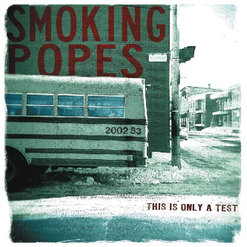 SMOKING POPES / スモーキングポープス / THIS IS ONLY A TEST (LP)