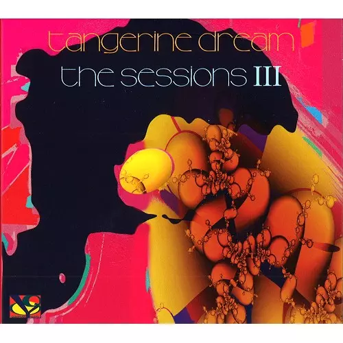 TANGERINE DREAM / タンジェリン・ドリーム / SESSIONS III