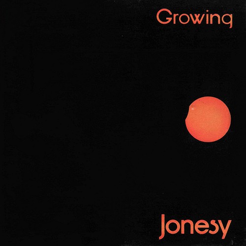 JONESY (PROG) / ジョーンズィー / GROWING - 180g LIMITED VINYL/2020 REMASTER