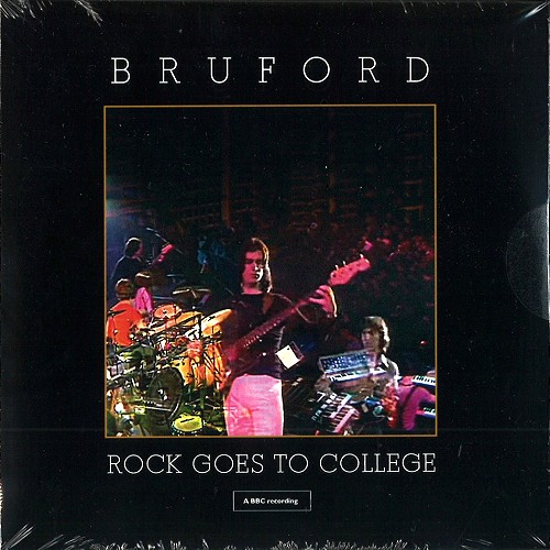 BRUFORD / ブルーフォード / ROCK GOES TO COLLEGE: CD/DVD EDITION