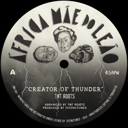 TNT ROOTS / CREATOR OF THUNDER