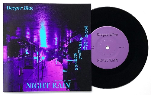 Deeper Blue / NIGHT RAIN (2nd Press Black Vinyl 7")
