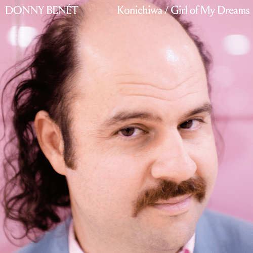 DONNY BENET / ドニー・ベネット / KONICHIWA / GIRL OF MY DREAMS (7")
