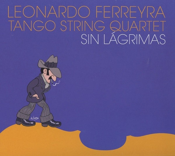LEONARDO FERREYRA / レオナルド・フェレイラ / SIN LAGRIMAS