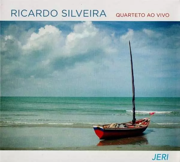 RICARDO SILVEIRA / ヒカルド・シルヴェイラ / JERI - QUARTETO AO VIVO