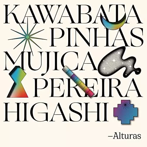 Makoto Kawabata, Richard Pinhas, Manongo Mujica, Juan Luis Pereira, Hiroshi Higashi / Alturas