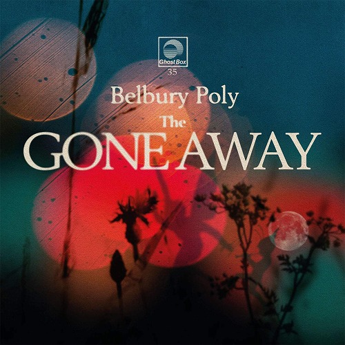 BELBURY POLY / THE GONE AWAY (CD)