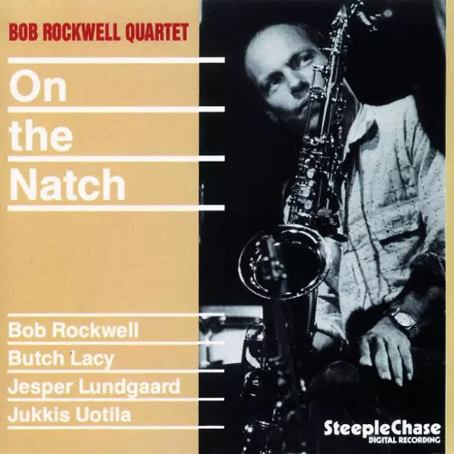 BOB ROCKWELL / ボブ・ロックウェル / On The Natch(LP)