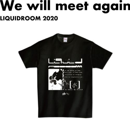 LIQUIDROOM × GEZAN / Be Water My Friend 【BLACK】サイズ:XL