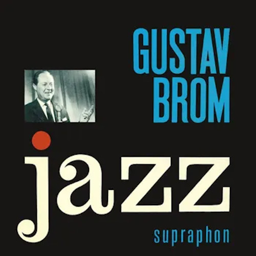 GUSTAV BROM / グスタフ・ブロム / Jazz