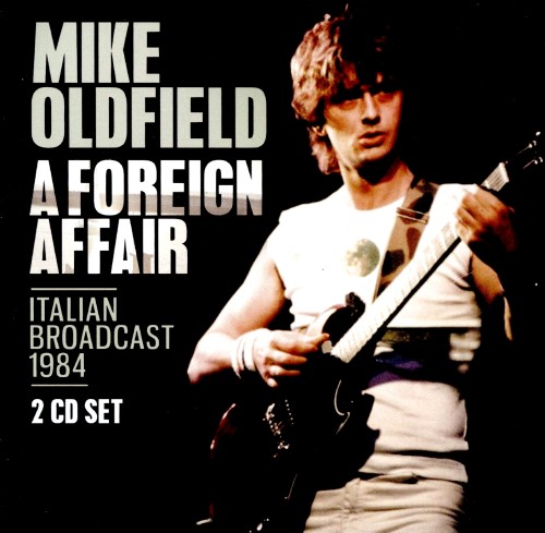 MIKE OLDFIELD / マイク・オールドフィールド / A FOREIGN AFFAIR