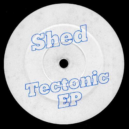SHED / シェッド / TECTONIC EP