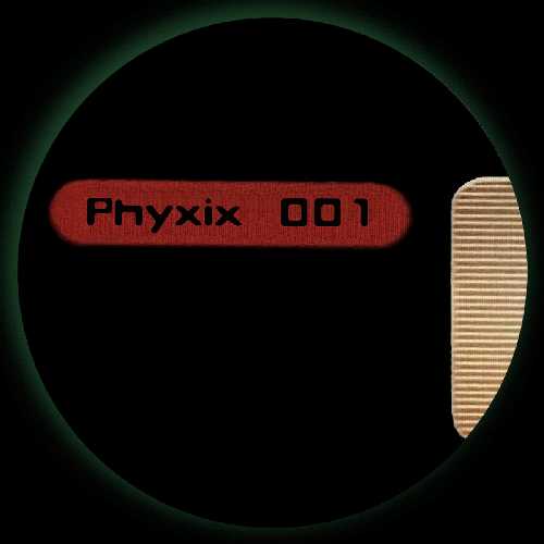PHYXIX / PHYXIX 001