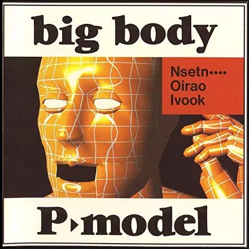big body P-model 見本盤 BIG BODY/P-MODEL｜日本のロック｜ディスクユニオン・オンライン