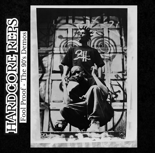 HARDCORE REPS / FOOL PROOF - THE 90'S DEMOS "CD"