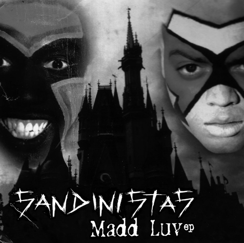 SANDINISTAS / MADD LUV EP "CD"
