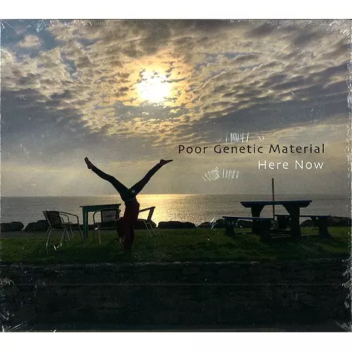 POOR GENETIC MATERIAL / プアー・ジェネティック・マテリアル / HERE NOW