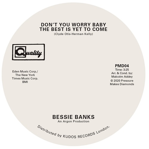 BESSIE BANKS / DON'T YOU WORRY BABY THE BEST IS YET TO COME / TRY TO LEAVE ME IF YOU CAN (7")