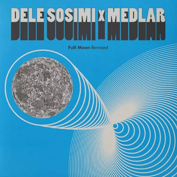 DELE SOSIMI & MEDLAR / デレ・ソシミ & メドラー / FULL MOON REMIXED