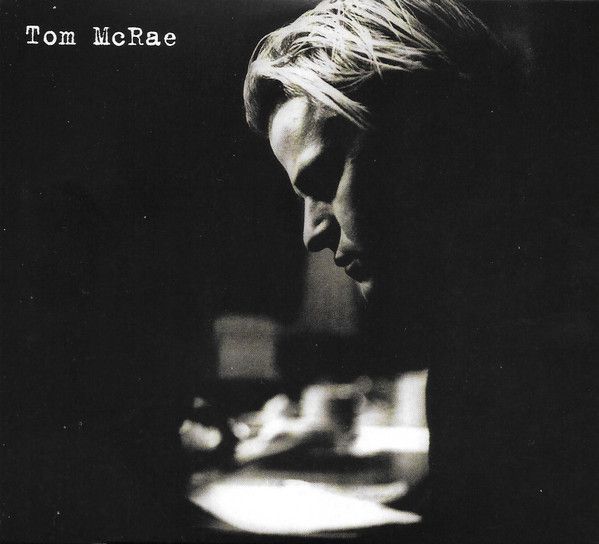 TOM MCRAE / トム・マクレー / TOM MCRAE (2CD)
