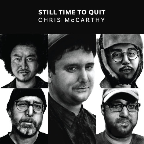 CHRIS MCCARTHY / クリス・マッカーシー / Still Time To Quit(LP)