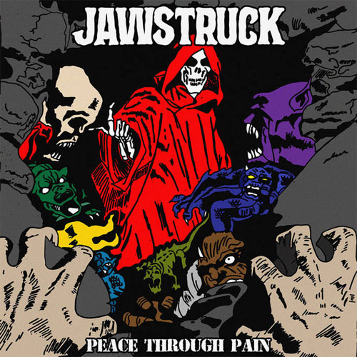 JAWSTRUCK / PEACE THROUGH PAIN (7")