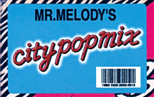 MR.MELODY / City Pop Mix "CASSETTE"