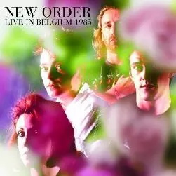 ライヴ・イン・ベルギー1985/NEW ORDER/ニュー・オーダー｜ROCK