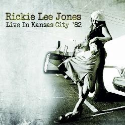 RICKIE LEE JONES / リッキー・リー・ジョーンズ /  ライヴ・イン・カンザス1982 