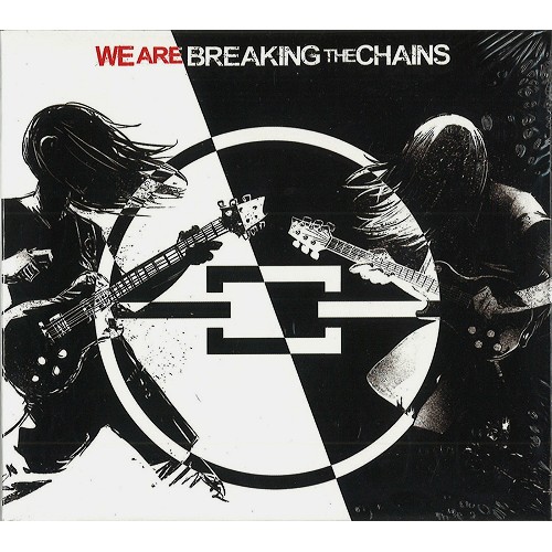 BREAKING THE CHAINS / WE ARE BREAKING THE CHAINS