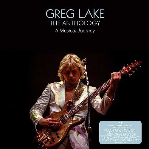 GREG LAKE / グレッグ・レイク / ANTHOLOGY: A MUSICAL JOURNEY