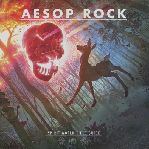 AESOP ROCK / エイソップ・ロック / SPIRIT WORLD FIELD GUIDE "CD"