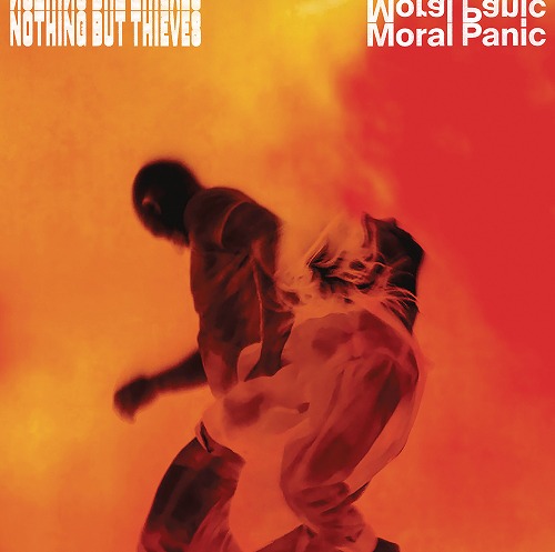 NOTHING BUT THIEVES / ナッシング・バット・シーヴス / MORAL PANIC (CD)