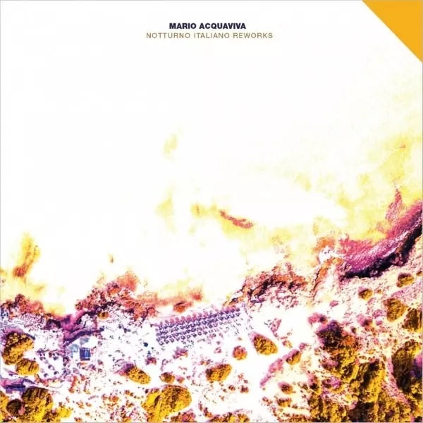 MARIO ACQUAVIVA / NOTTURNO ITALIANO REWORKS (DANIEL MAUNICK/RON TRENT)