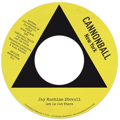 JAY MACHINE STOVALL / GET ON OUT THERE / WHY (7")