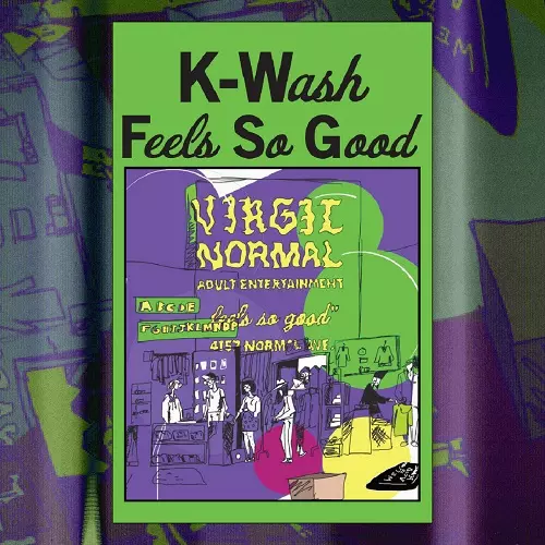 K-WASH / FEELS SO GOOD (CASSETTE)