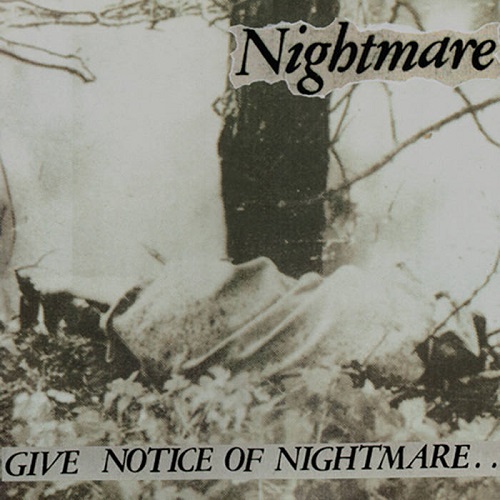 Nightmare / GIVE NOTICE OF NIGHTMARE (LP/BLACK VINYL)