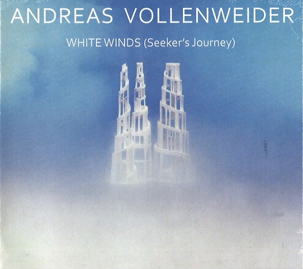 ANDREAS VOLLENWEIDER / アンドレアス・フォーレンヴァイダー / WHITE WINDS