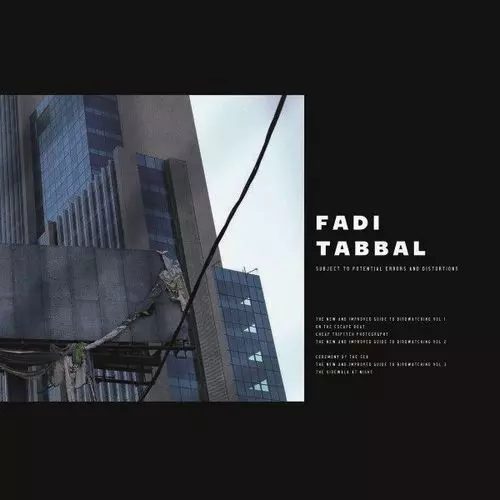 FADI TABBAL / SUBJECT TO POTENTIAL ERRORS AND DISTORTIONS (LP)