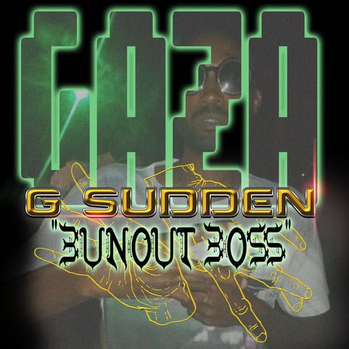 G SUDDEN / BUNOUT BOSS EP