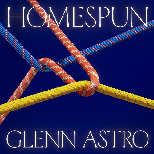 GLENN ASTRO / グレン・アストロ / HOMESPUN (LP)