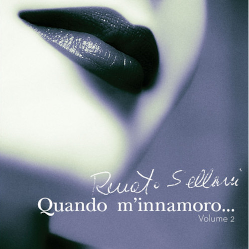 RENATO SELLANI / レナート・セラーニ / Quando M'innamoro Vol.2