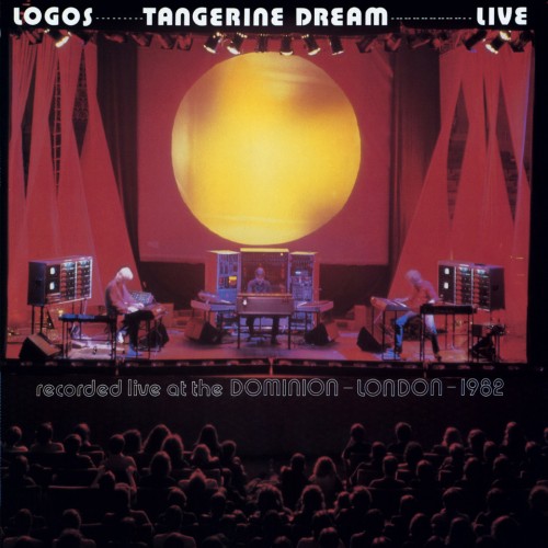 TANGERINE DREAM / タンジェリン・ドリーム / LOGOS LIVE - 2020 REMASTER