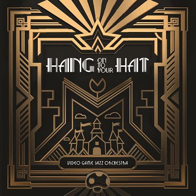VIDEO GAME JAZZ ORCHESTRA / ヴィデオ・ゲーム・ジャズ・オーケストラ / HANG ON TO YOUR HAT (COLORED VINYL)