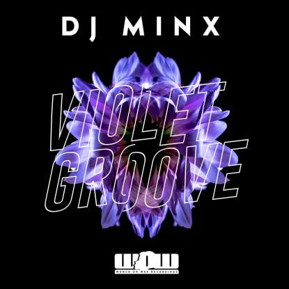 DJ MINX / VIOLET GROOVE EP