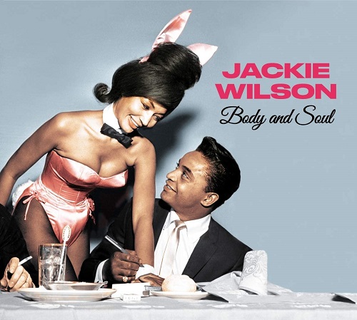 JACKIE WILSON / ジャッキー・ウィルソン / BODY AND SOUL + YOU AIN'T HEARD NOTHIN'YET +4