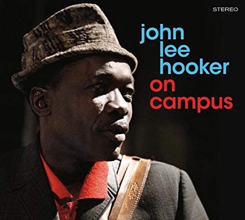JOHN LEE HOOKER / ジョン・リー・フッカー / ON CAMPUS + THE GREAT JOHN LEE HOOKER +5