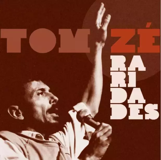 TOM ZE / トン・ゼー / RARIDADES