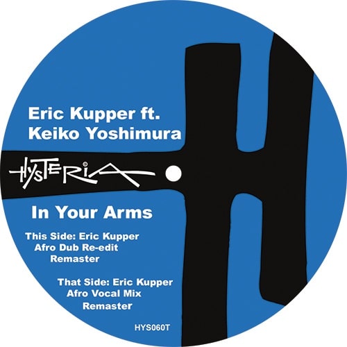 ERIC KUPPER / エリック・カッパー / IN YOUR ARMS FEAT KEIKO YOSHIMURA