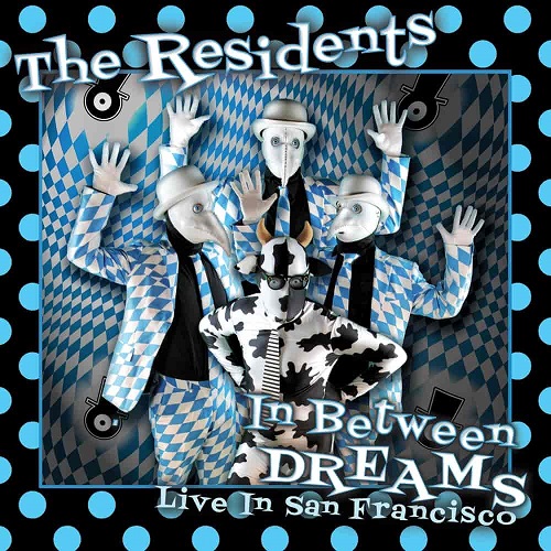 RESIDENTS / レジデンツ / IN BETWEEN DREAMS ~ LIVE IN SAN FRANCISCO: CD/DVD GATEFOLD EDITION